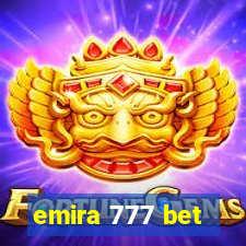 emira 777 bet